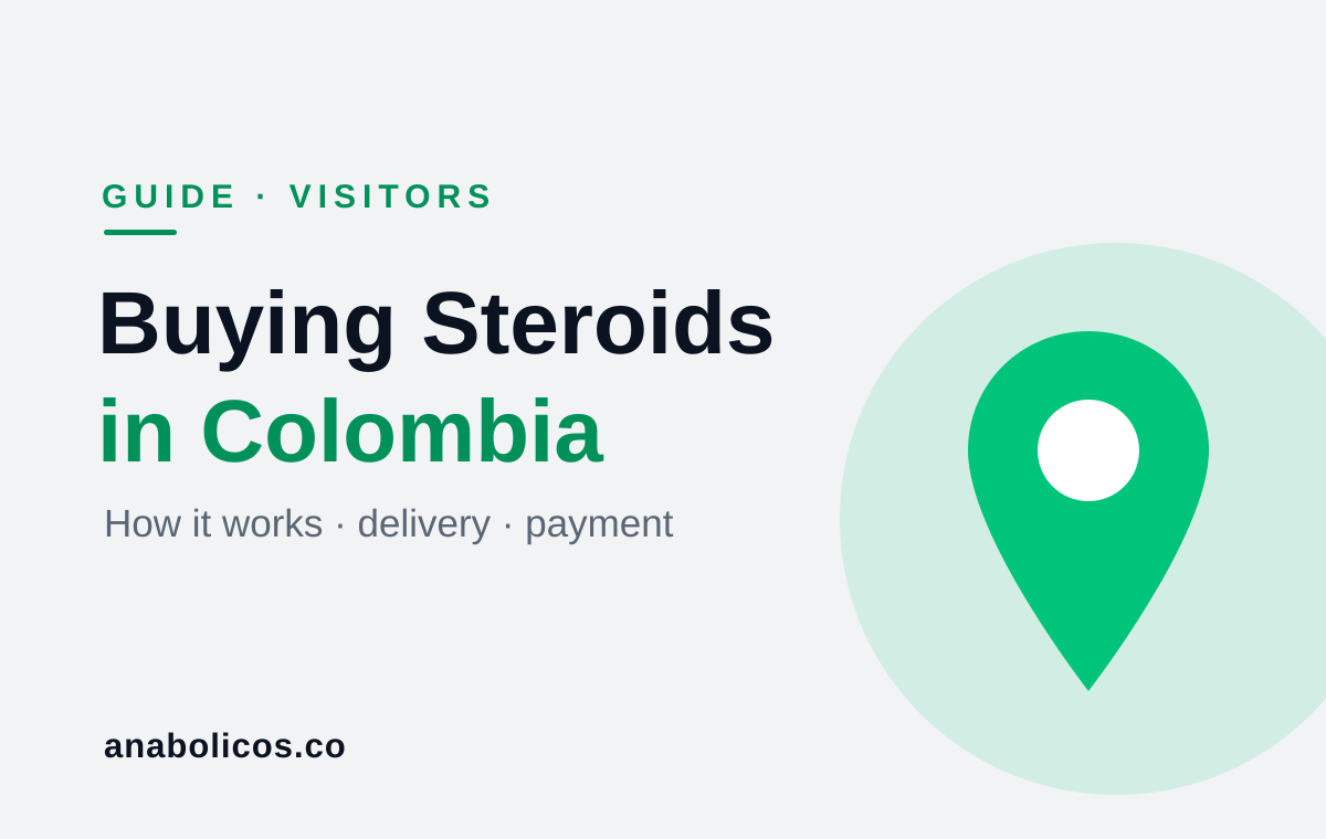 Buying Anabolic Steroids in Colombia: A Foreigner's Guide