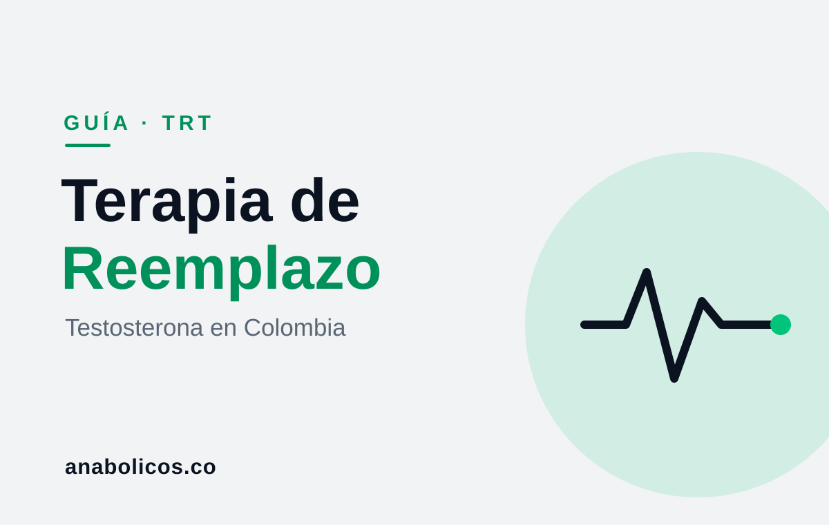 Terapia de Reemplazo de Testosterona (TRT) en Colombia
